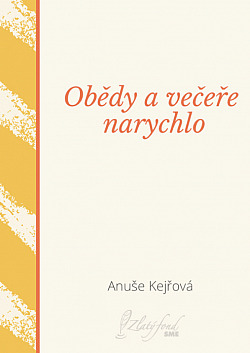 Obědy a večeře narychlo
