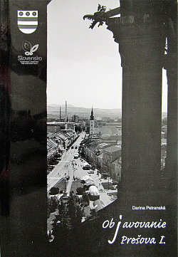 Objavovanie Prešova I.