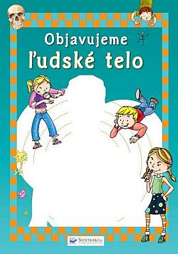 Objavujeme ľudské telo