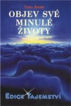 Objev své minulé životy