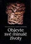 Objevte své minulé životy