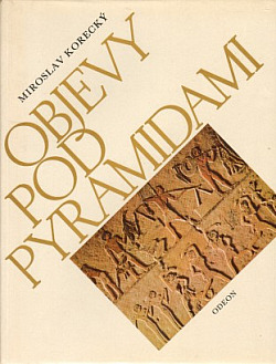 Objevy pod pyramidami