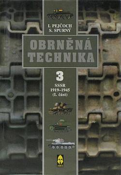 Obrněná technika 3: SSSR 1919-1945 (I. část)