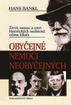 Obyčejné nemoci neobyčejných
