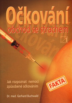 Očkování: Obchod se strachem