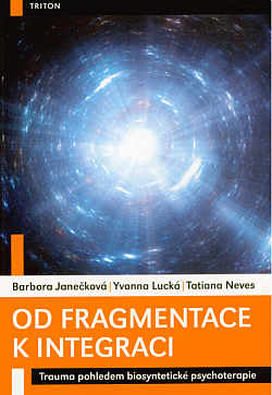Od fragmentace k integraci