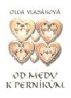 Od medu k perníkům