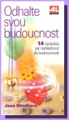 Odhalte svou budoucnost