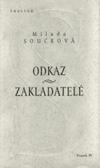 Odkaz / Zakladatelé