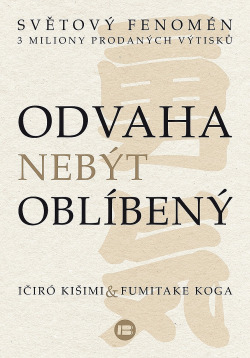 Odvaha nebýt oblíbený