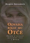 Odvaha říkat mu Otče