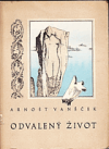 Odvalený život
