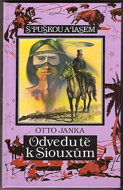 Odvedu tě k Siouxům