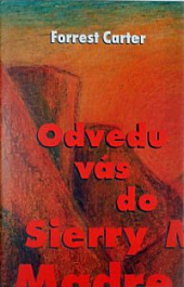 Odvedu vás do Sierry Madre