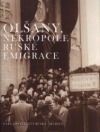Olšany, nekropole ruské emigrace