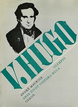 Olympio, aneb, Život Victora Huga