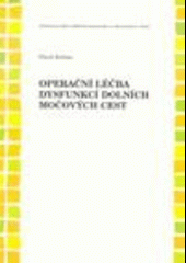 Operační léčba dysfunkcí dolních močových cest
