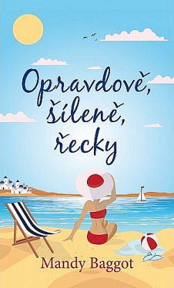 Opravdově, šíleně, řecky