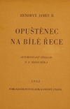 Opuštěnec na Bílé řece