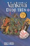 Dvojí trůn