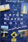 Orion hlavou dolů