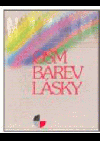 Osm barev lásky