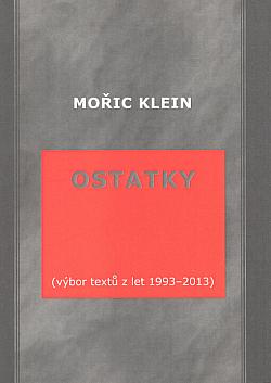 Ostatky - (výbor textů z let 1993-2013)