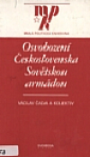 Osvobození Československa Sovětskou armádou