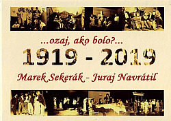 ...ozaj, ako bolo?... : 1919 - 2019