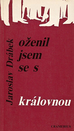 Oženil jsem se s královnou