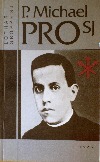 P. Michael Pro SJ