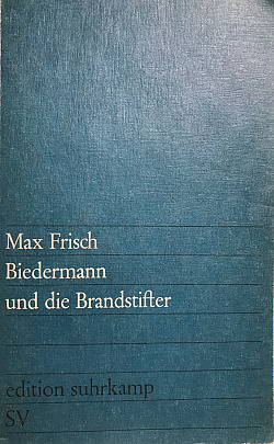Pan Biedermann a žháři
