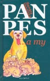 Pan pes... a my