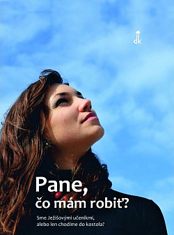 Pane, čo mám robiť?
