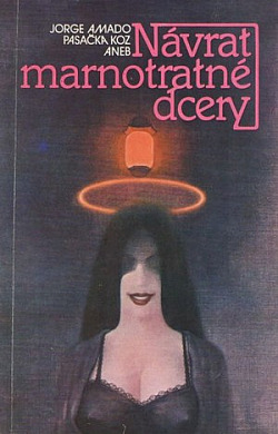 Pasačka koz aneb Návrat marnotratné dcery