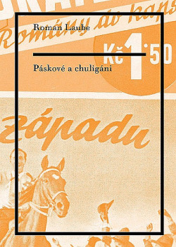 Páskové a chuligáni