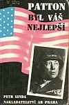 Patton byl váš nejlepší
