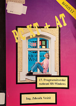 PC XT + AT. 17, Programátorské rozhraní Windows / Programátorské rozhraní MS-Windows