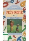 Péče o dítě 3-6 let