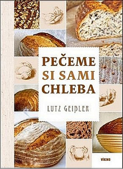 Pečeme si sami chleba