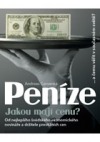 Peníze – Jakou mají cenu?