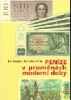 Peníze v proměnách moderní doby