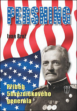 Pershing: Příběh 5hvězdičkového generála