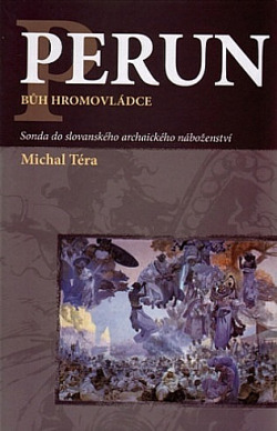 Perun - bůh hromovládce