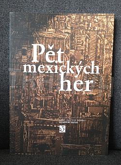 Pět mexických her