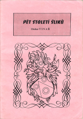 Pět století Šliků