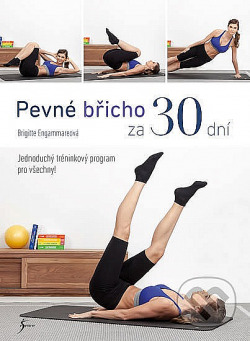 Pevné břicho za 30 dní