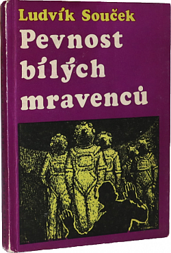Pevnost bílých mravenců