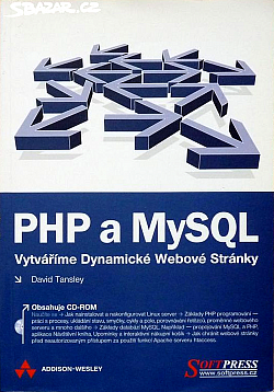 PHP a MySQL - vytváříme dynamické webové stránky