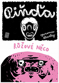 Pinďa / Růžové něco